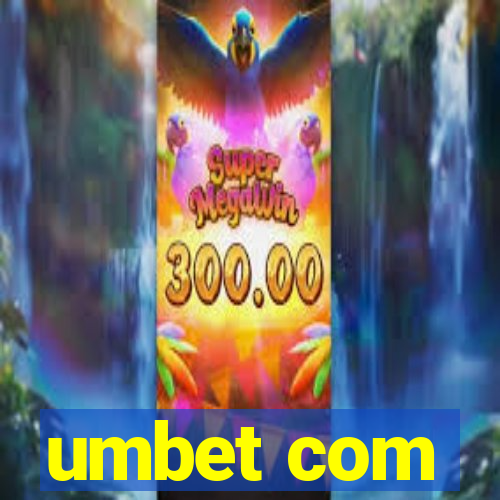 umbet com